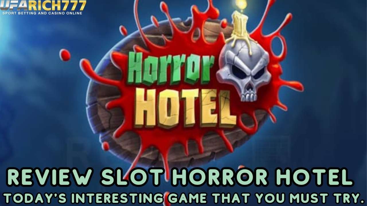 Review Slot Horror Hotel