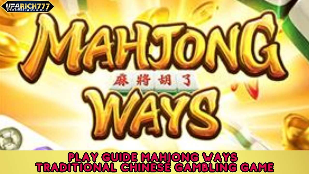 Play Guide Mahjong Ways
